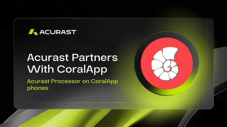 Acurast Announces Partnership with CoralApp to Pre-Install Acurast Processor Application on CoralApp Phones