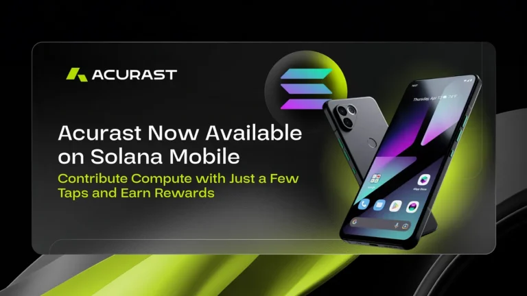 Acurast Now Available on Solana Mobile — Contribute Compute with Just a Few Taps and Receive Rewards