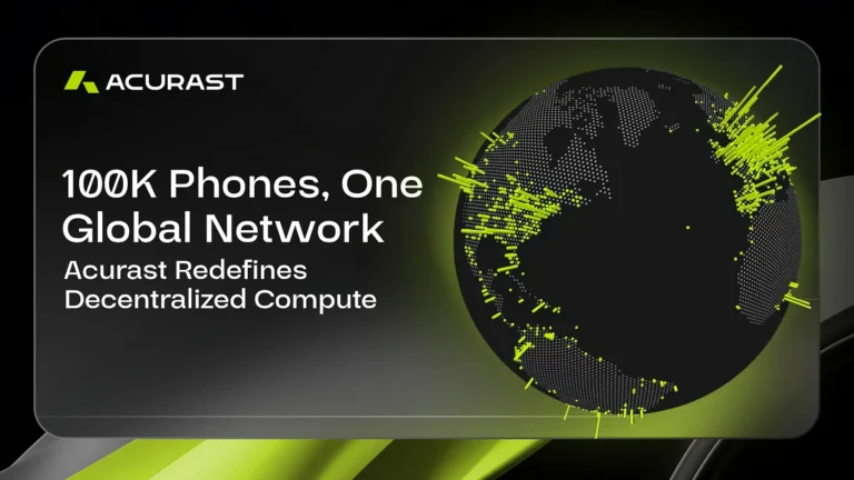 100K Phones, One Global Network — Acurast Redefines Decentralized Compute