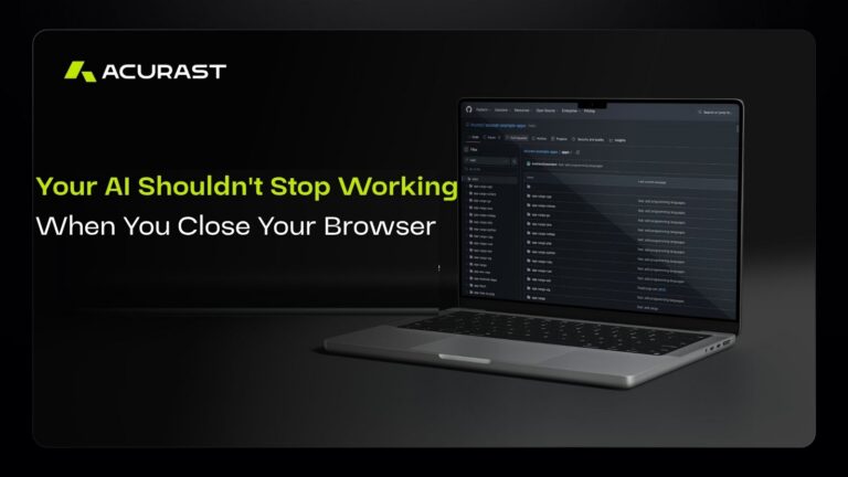 Your AI Shouldn’t Stop Working When You Close Your Browser
