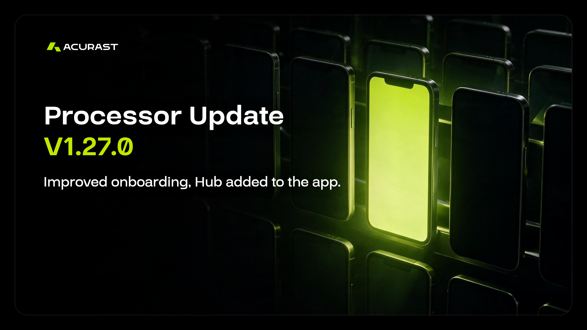 Acurast Processor Update V1.27.0